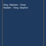 King, Stephen – Rose Madder – King, Stephen
