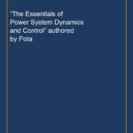 “The Essentials of Power System Dynamics and Control” authored by Pota