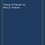 “Dance of Thieves” by Mary E. Pearson