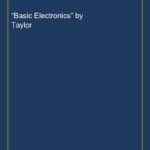 “Basic Electronics” by Taylor