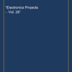 “Electronics Projects – Vol. 26”