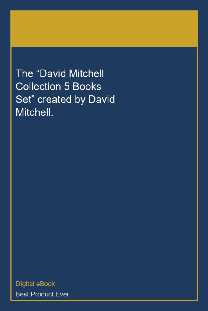 The “David Mitchell Collection 5 Books Set” created by David Mitchell.