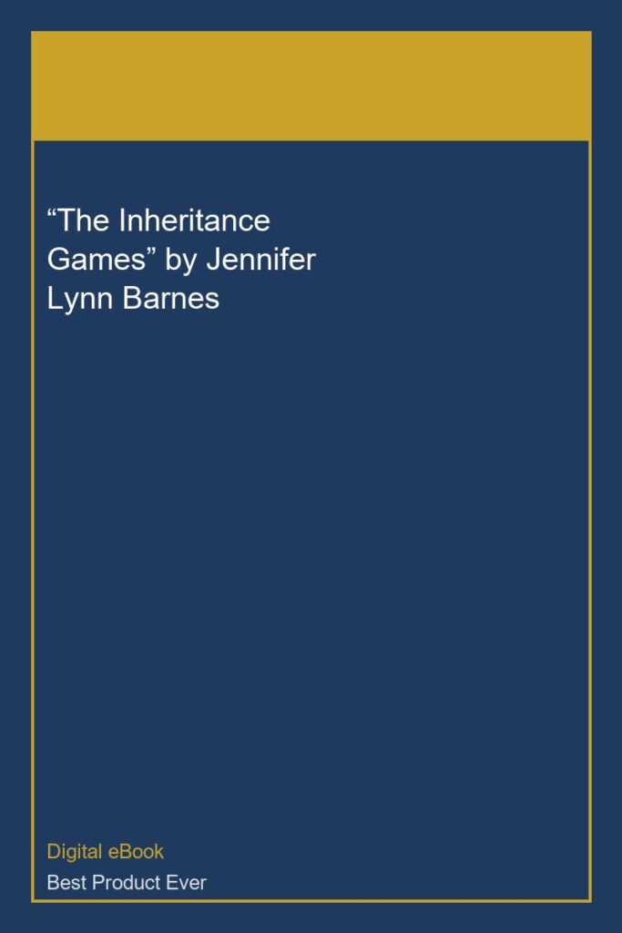 “The Inheritance Games” by Jennifer Lynn Barnes