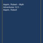 Asprin, Robert – Myth Adventures 12.5 – Asprin, Robert