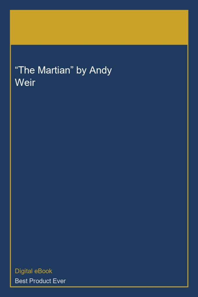 “The Martian” by Andy Weir