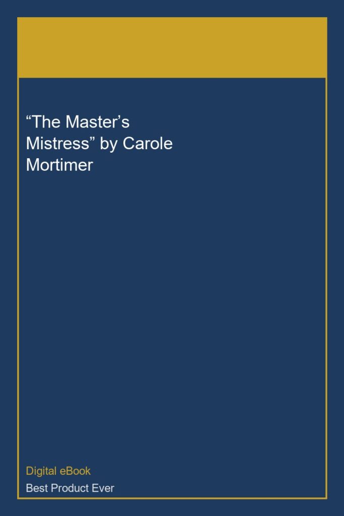 “The Master’s Mistress” by Carole Mortimer
