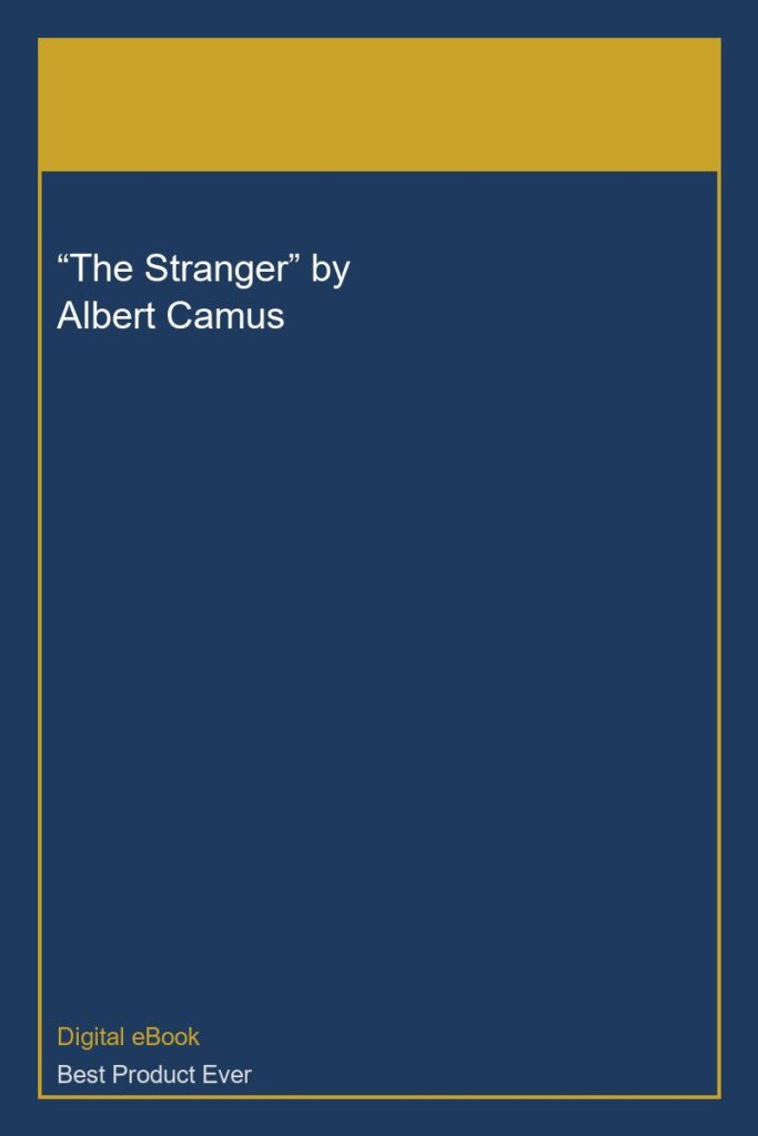 “The Stranger” by Albert Camus