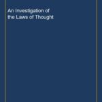 An Investigation of the Laws of Thought