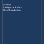 Artificial Intelligence A Very Short Introduction