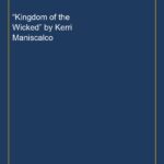 “Kingdom of the Wicked” by Kerri Maniscalco